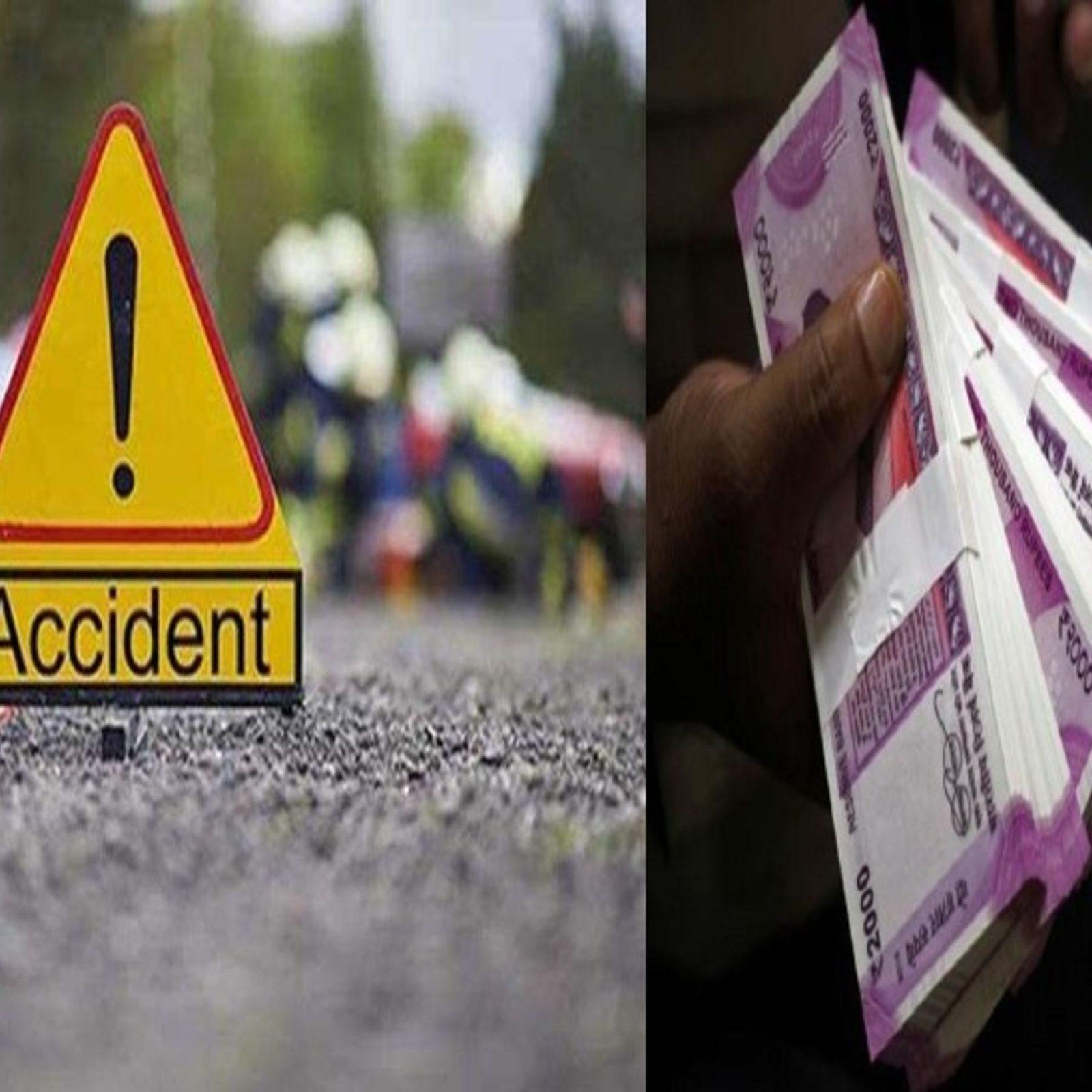 सड़क दुर्घटना से पीड़ित परिवारों को तत्काल मिलेगा 2 लाख रुपए का मुआवजा