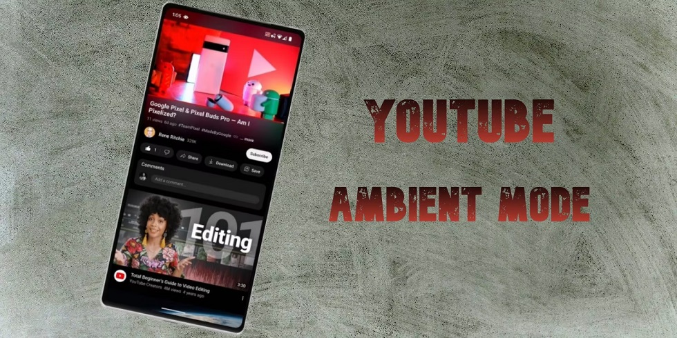 YouTube Ambient mode है खास जानें कैसे काम करता है ये फीचर
