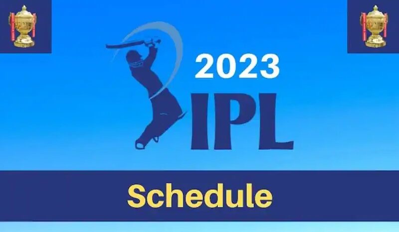 IPL Schedule 2023 में आया बड़ा बदलाव, जानें कब से हैं मैच