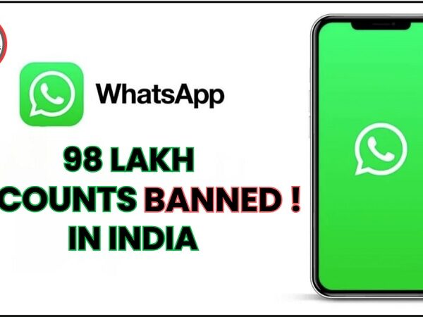 भारत में 98 लाख से ज्यादा WhatsApp अकाउंट बैन, जानें वजह…