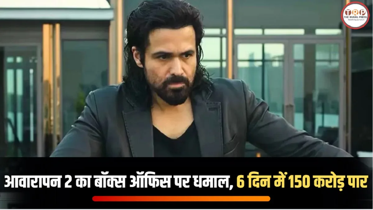 Awarapan 2 Box Office Collection Day 6: Emraan Hashmi Film Crosses 150 Cr Worldwide